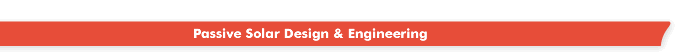 Passive solar engineering